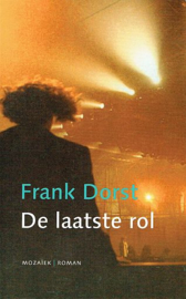 DORST, Frank - De laatste rol