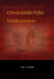 SMITS, C. - Onveranderlijke liefdestrouw