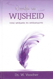 VISSCHER, W. - Woorden van wijsheid voor WEDUWEN en WEDUWNAREN (licht beschadigd)