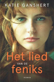 GANSHERT, Katie - Het lied van de feniks