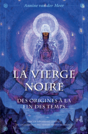 La Vierge Noire à la Fin des Temps