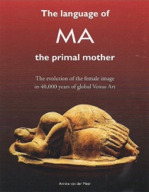 E-book - The Language of MA the primal Mother