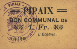 België - Noodgeld - Pipaix  1 Franc 1940