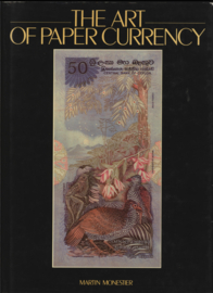The art of Paper Currency. 400+ pages. Monestier 1982