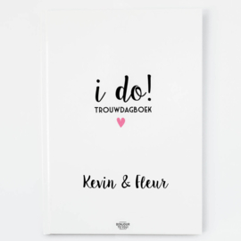 I DO! Trouwdagboek