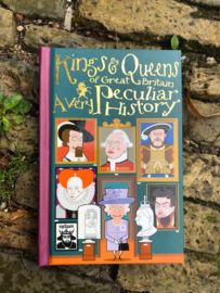 Kings & Queens of Britain a very peculiar history