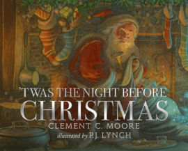 't was the night before Christmas, illustrated by P.J. Lynch
