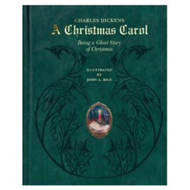 A Christmas Carol illustrated by John A. Rice