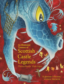 An Illustrated Treasury of  Scottish Castle Legends