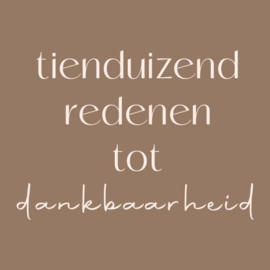 Tegeltje - Tienduizend redenen
