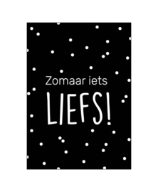 Ansichtkaart 'Zomaar iets liefs'