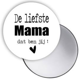 Spiegeltje met tekst 'De liefste mama dat ben jij'