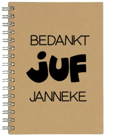 Notitieboekje A5 Bedankt JUF met naam | Leuk kado voor bedankje of afscheid juf