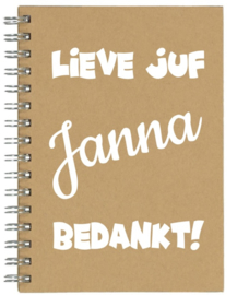 Notitieboekje A5 Lieve Juf (naam) bedankt | Leuk kado voor bedankje of afscheid juf