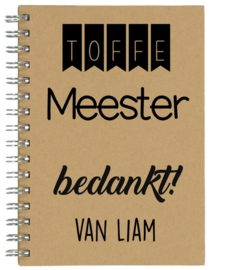 Notitieboekje A5 Toffe Meester | Leuk kado voor bedankje of afscheid meester