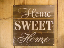 Houten bord "Home sweet.." donker (Clayre & Eef)