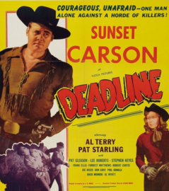 A0245  , 16mm --,,  Deadline 1948,, zwartwit, Engels geluid met Nederlandse ondertitels,speelduur 57 min.met Sunset Carson een echte klassieker