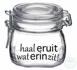 Weckpot met opdruk (0.5 liter) - haal eruit wat erin zit!