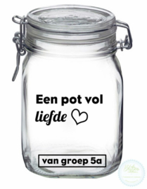 Weckpot met opdruk (1 liter) - Een pot vol liefde