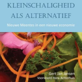 Kleinschaligheid als alternatief door Gert Jan Jansen