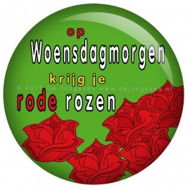 Woensdag morgen..... button 45 mm