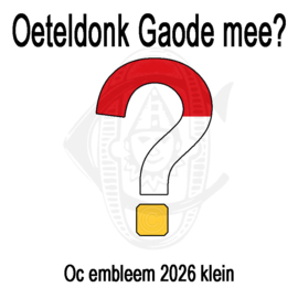 2026 Oeteldonk, gaode mee? (klein)