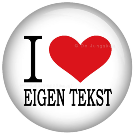 I love "eigen tekst" button 45 mm