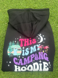 Hoodie this is my camping  hoodie