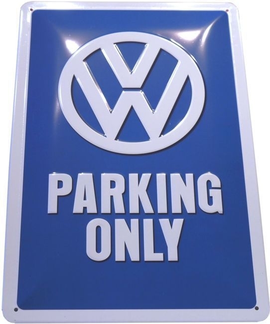 VW parking only bord