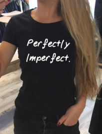 T-shirt Perfectly imperfect 