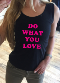Tanktop DO WHAT YOU LOVE