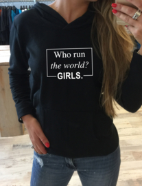 Hoodie Who run the world? Girls