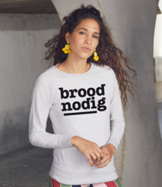 Broodnodig