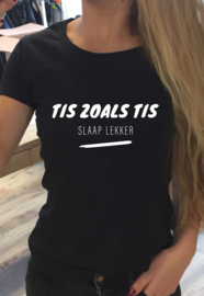 T-shirt Tis zoals Tis