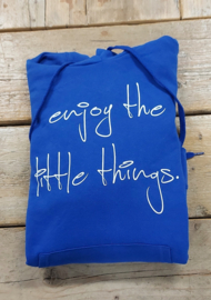 Sale hoodie enjoy the little things | maat XXL | azuur blauw                    