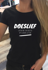 T-shirt DOESLIEF LET OP