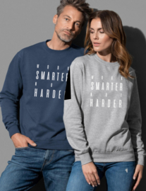 Sweater Work smarter not harder