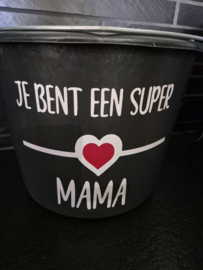 Je bent een super Mama