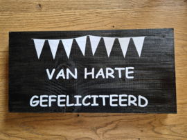 Steigerhout van Harte gefeliciteerd