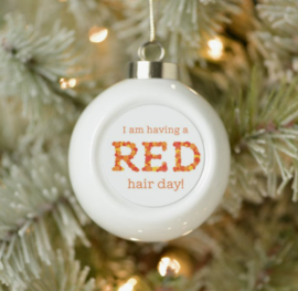 Christmas Ornament - RED hair day