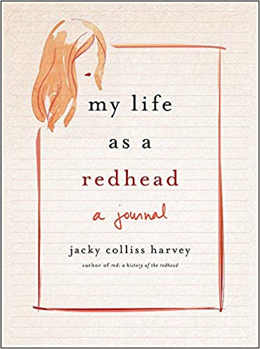 My life as  a Redhead: A Journal