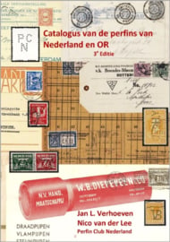Catalogus van de perfins van Nederland en OR. 3e Editie.