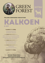 Green Forest kitten - Kalkoen & Kip