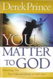 You Matter to God. Derek Prince. ISBN:9781901144451