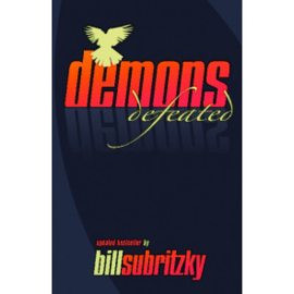 Demons Defeated, Bill Subritzky. ISBN:9781852401856