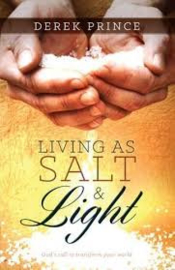 Living as Salt and Light. Derek Prince ISBN:9781782630173