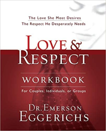 Love and Respect. Workbook. Emerson Eggerichs ISBN:9781591453482