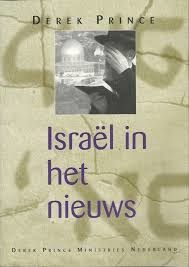 Israel in het nieuws. Derek Prince. ISBN:9789075185348