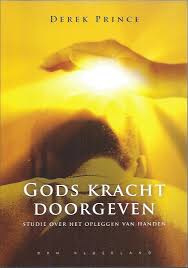 Gods Kracht Doorgeven. Derek Prince. ISBN:9789075185737