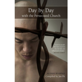 Day by Day with the Persecuted Church. 365 Daily Readings. ISBN:9781852405120